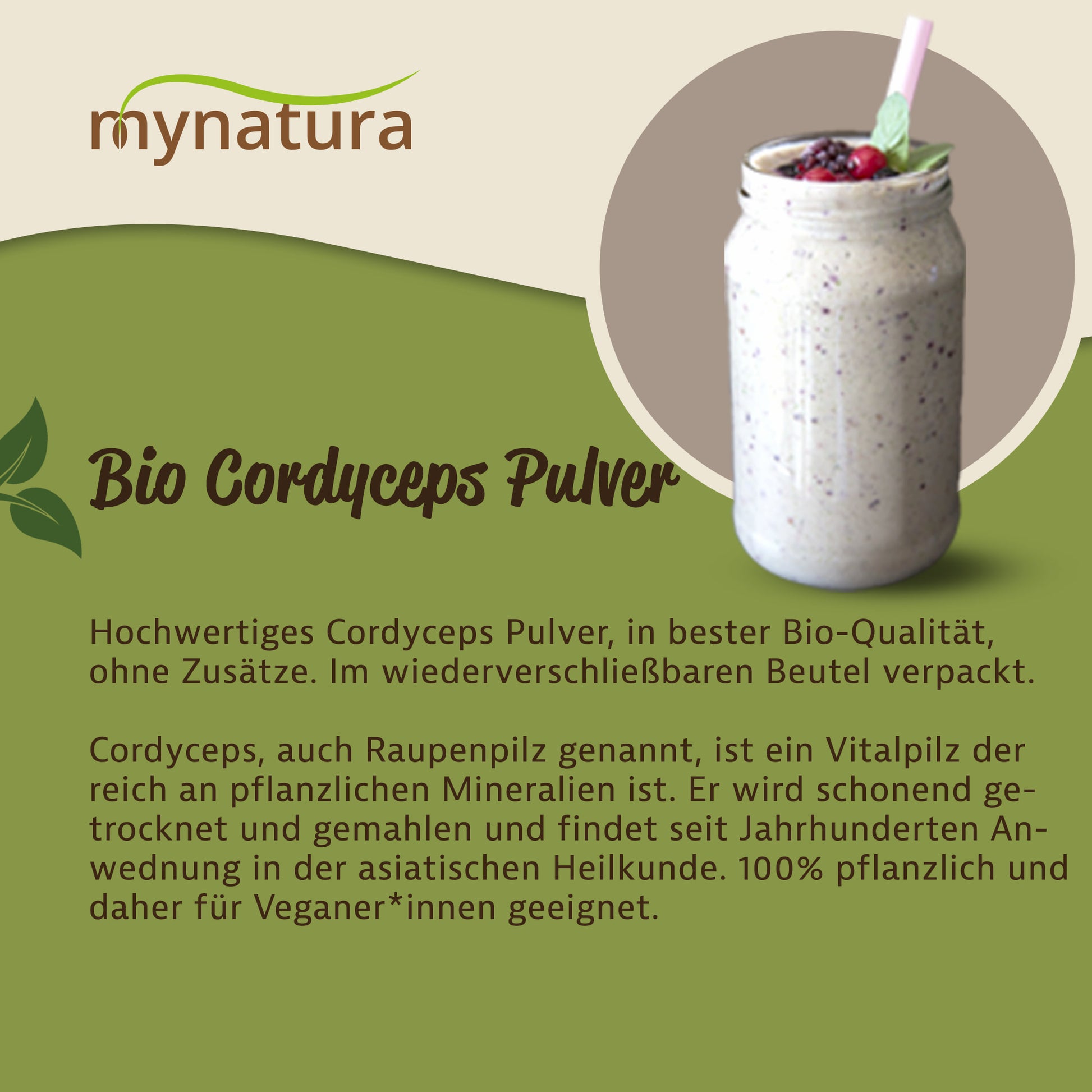 Glas mit cremigem Smoothie und Strohhalm, daneben Text zu Bio Cordyceps Pilzpulver als pflanzliches Superfood