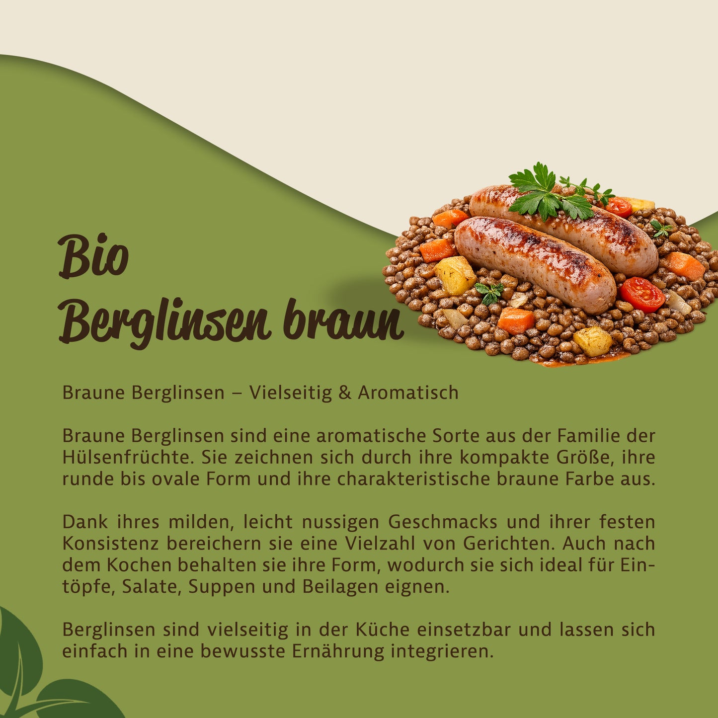 Teller mit gekochten braunen Berglinsen, Würstchen, Gemüsewürfeln und Kräutern, daneben Text zu den Eigenschaften der Linsen.