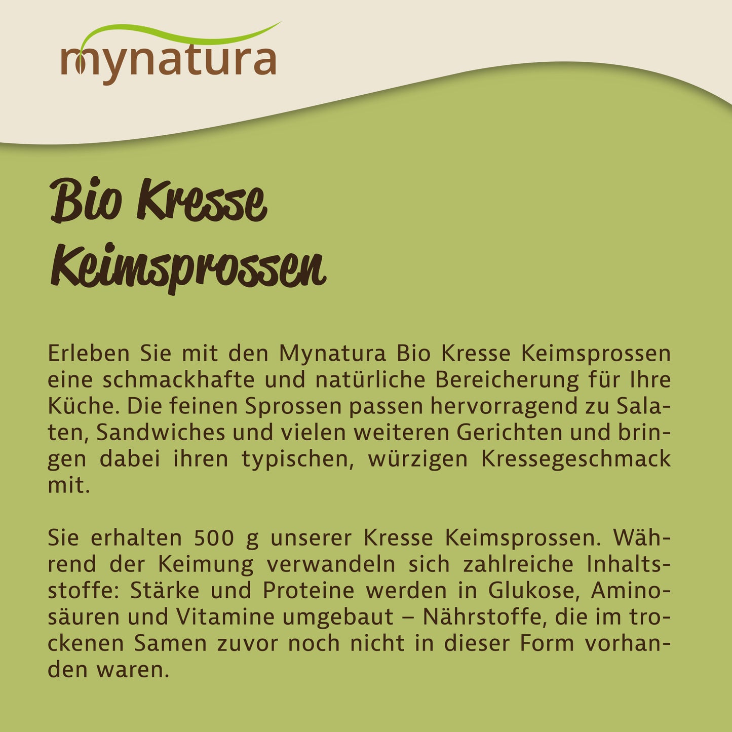 Infotext zu Mynatura Bio Kresse Keimsprossen Gemüse 500g auf grün-beigem Hintergrund, oben Markenlogo.